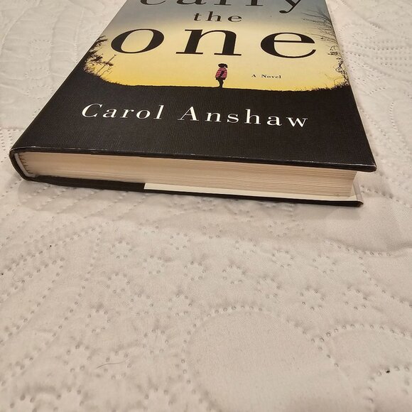 Carry The One By Carol Anshaw Hardcover Novel 2012 Simon & Schuster - Picture 7 of 10